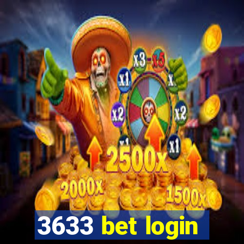 3633 bet login